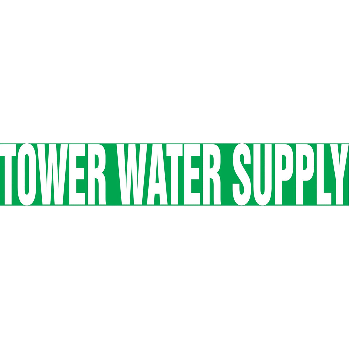 "Tower Water Supply" Pipe Marker, Self-Adhesive, 1" H x 8" W, White on Green