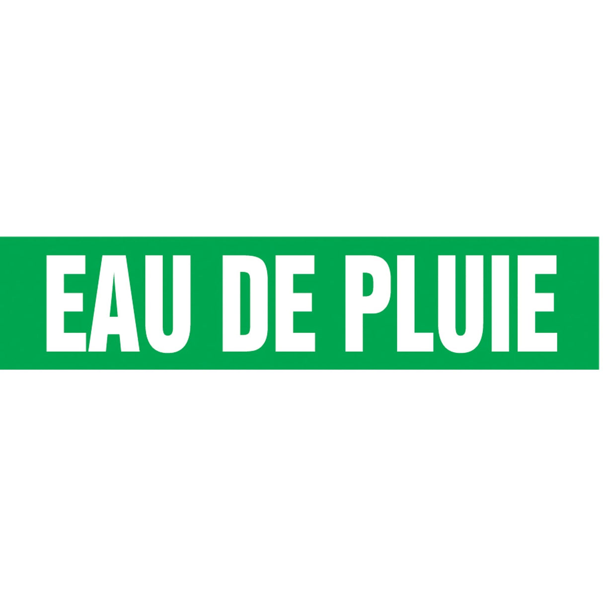 "Eau de Pluie" Pipe Markers, Self-Adhesive, 2-1/2" H x 12" W, White on Green