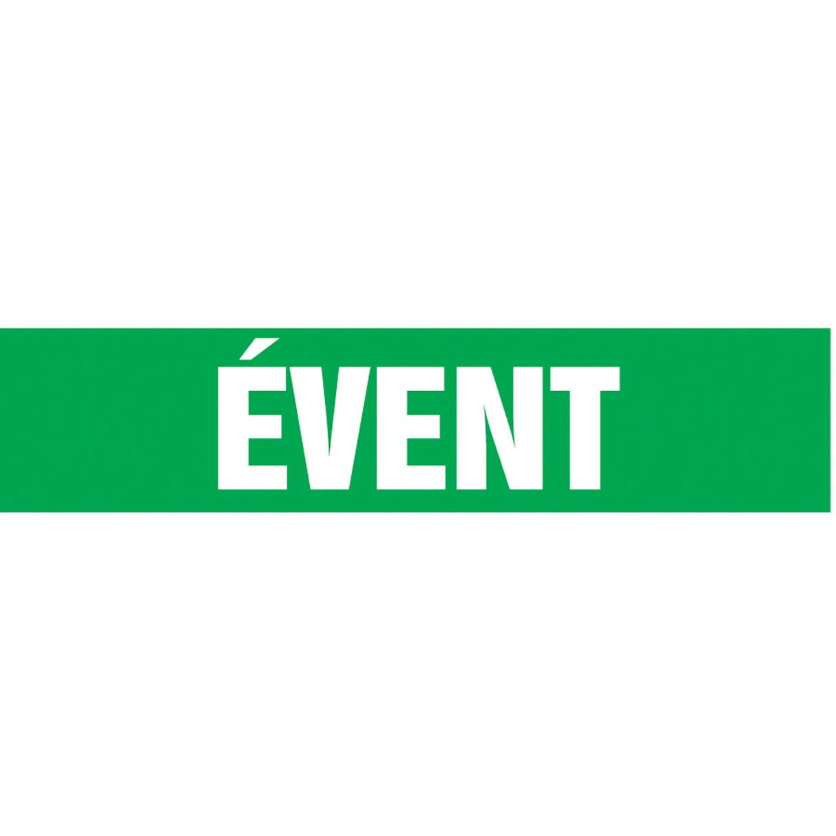 "Évent" Pipe Marker, Self-Adhesive, 1-1/2" H x 8" W, White on Green