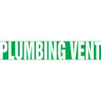 "Plumbing Vent" Pipe Marker, Self-Adhesive, 2-1/2" H x 12" W, White on Green