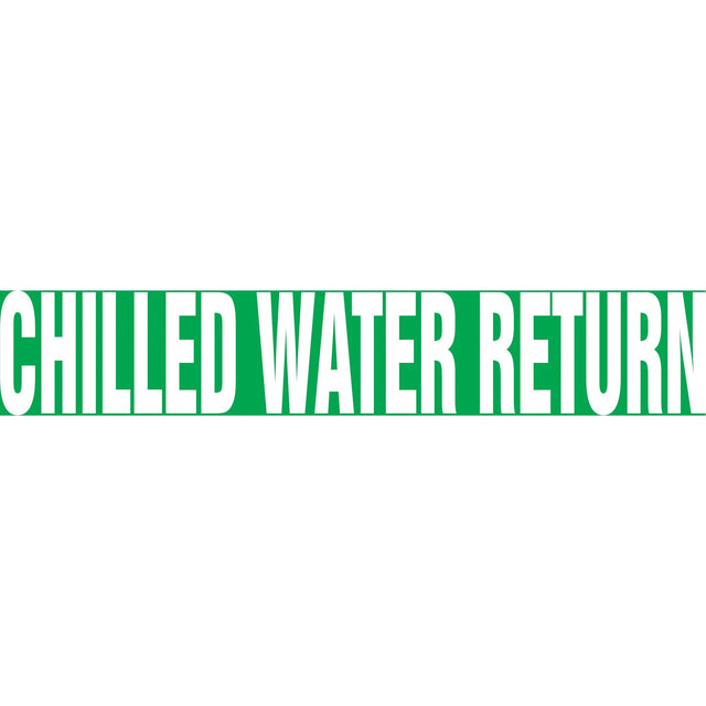 Snap Tite™ "Chilled Water Return" Pipe Marker, Snap-On, 6" H x 8" W, White on Green