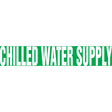 Snap Tite™ "Chilled Water Supply" Pipe Marker, Snap-On, 9" H x 8" W, White on Green