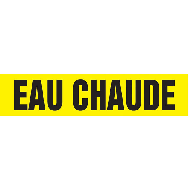 "Eau Chaude" Pipe Markers, Self-Adhesive, 2-1/2" H x 12" W, Black on Yellow