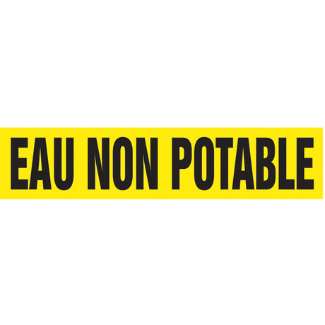 "Eau Non Potable" Pipe Marker, Self-Adhesive, 1-1/2" H x 8" W, Black on Yellow