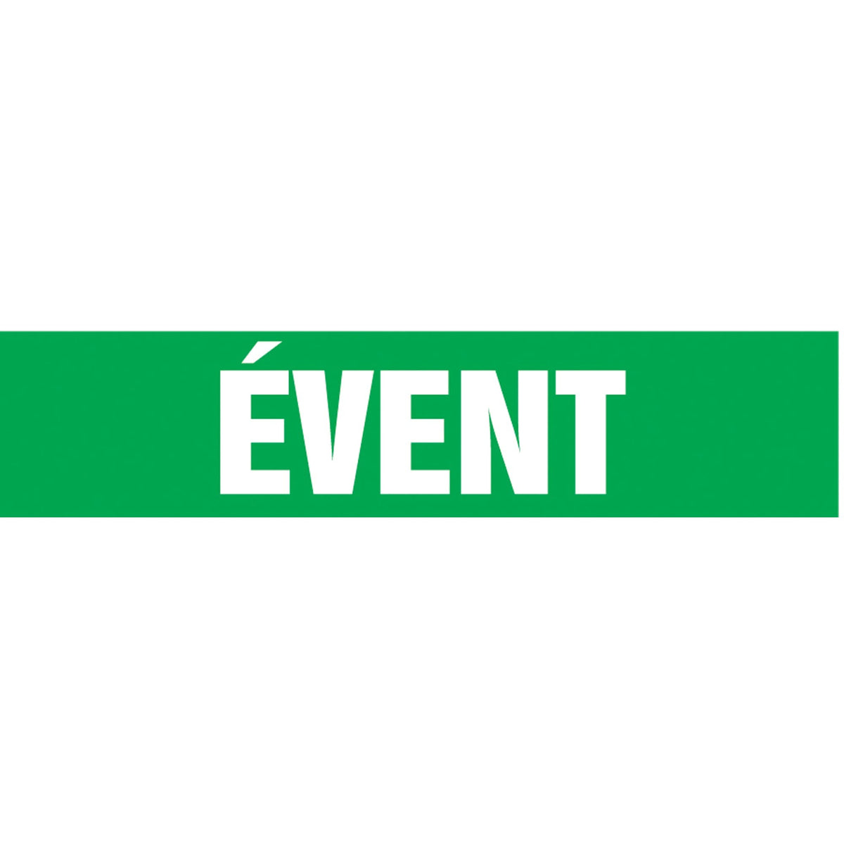 "Évent" Pipe Marker, Self-Adhesive, 1-1/2" H x 8" W, White on Green