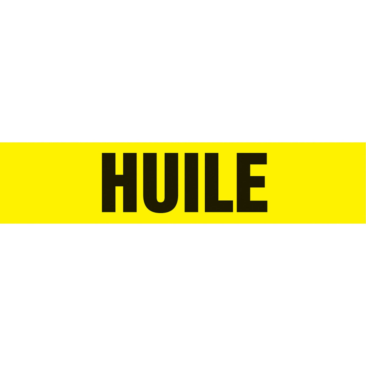 "Huile" Pipe Marker, Self-Adhesive, 1" H x 8" W, Black on Yellow