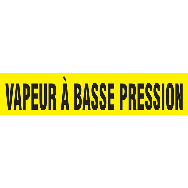 "Vapeur À Basse Pression" Pipe Marker, Self-Adhesive, 1-1/2" H x 8" W, Black on Yellow